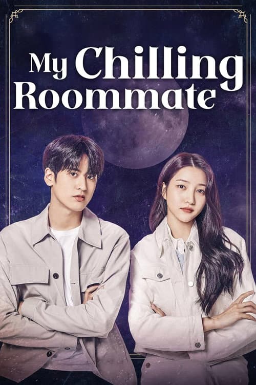 Poster for My Chilling Roommate