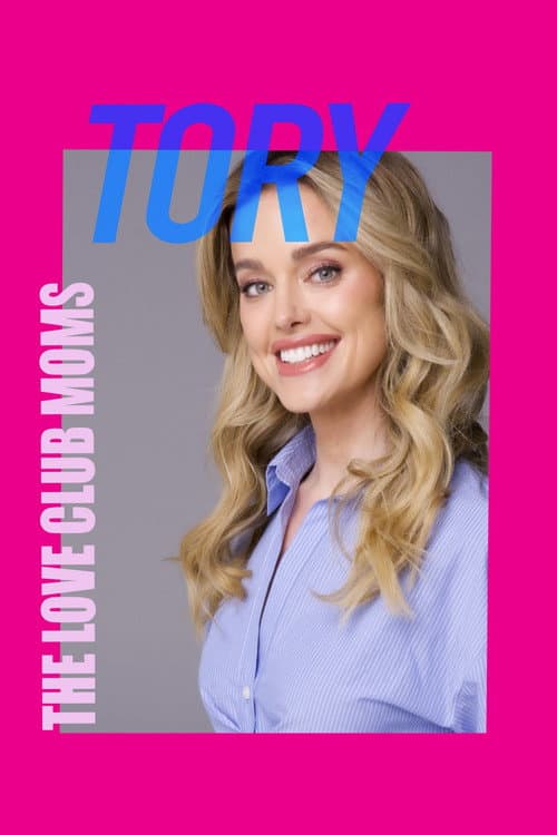 Poster for The Love Club Moms: Tory