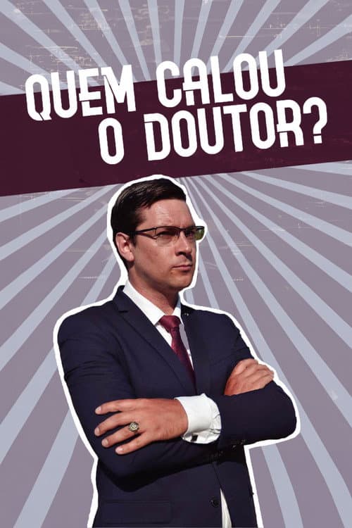 Poster for Jovem Conservador de Direita: Quem Calou o Doutor?
