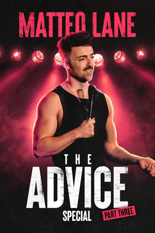 Poster for Matteo Lane: The Advice Special Part 3