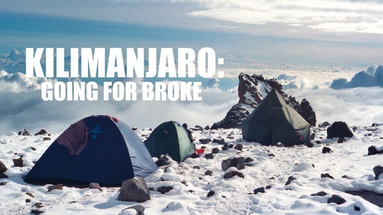 Backdrop from Kilimanjaro: Going For Broke
