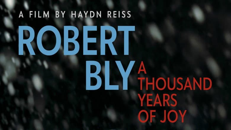 Backdrop from Robert Bly: A Thousand Years of Joy