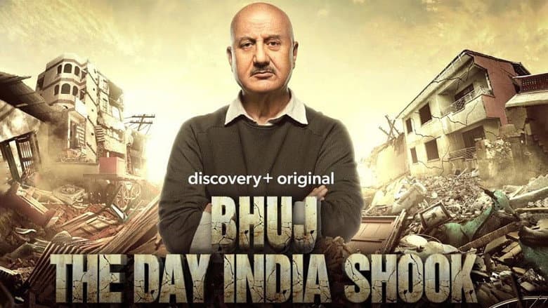 Backdrop from Bhuj: The Day India Shook