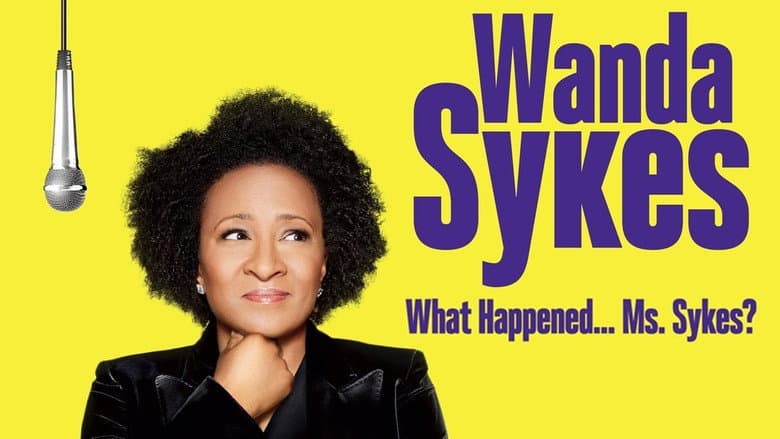 Backdrop from Wanda Sykes: What Happened… Ms. Sykes?