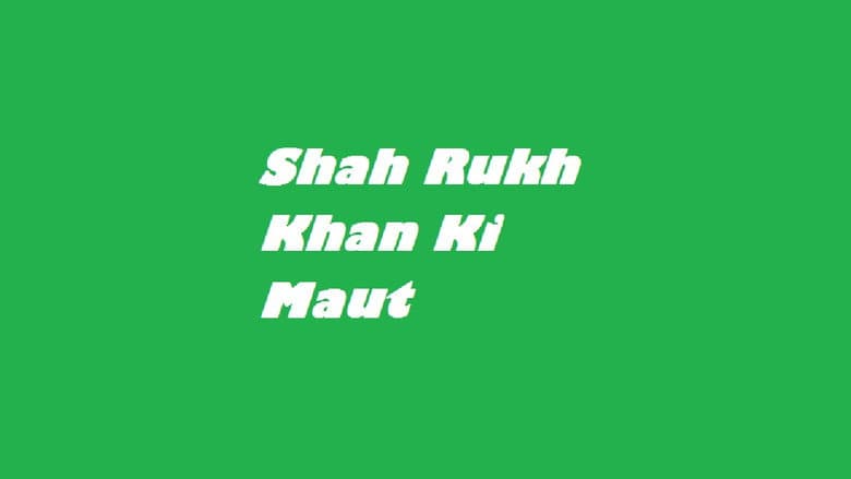 Backdrop from Shah Rukh Khan Ki Maut