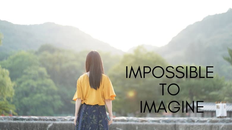 Backdrop from Impossible to Imagine
