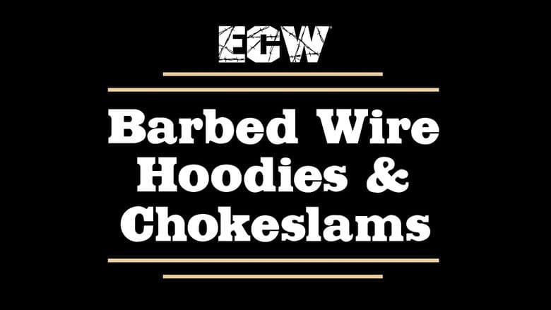 Backdrop from ECW Barbed Wire, Hoodies and Chokeslams