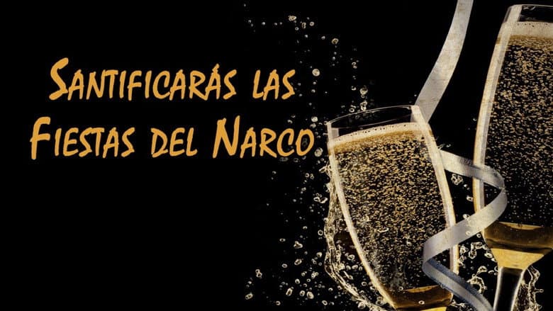 Backdrop from Santificarás las Fiestas de Narcos