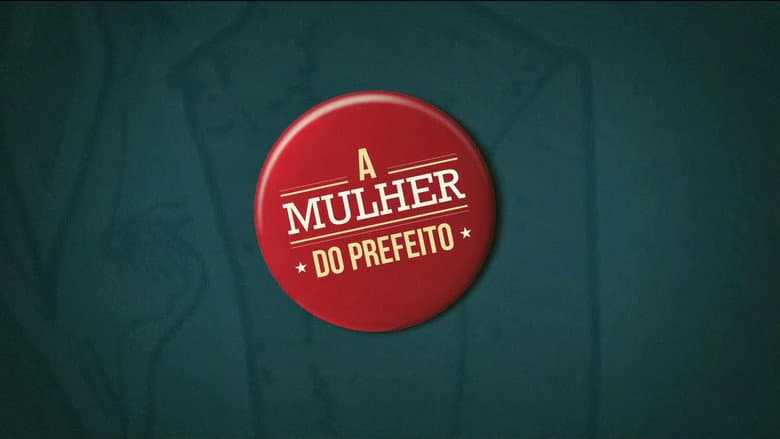 Backdrop from A Mulher do Prefeito