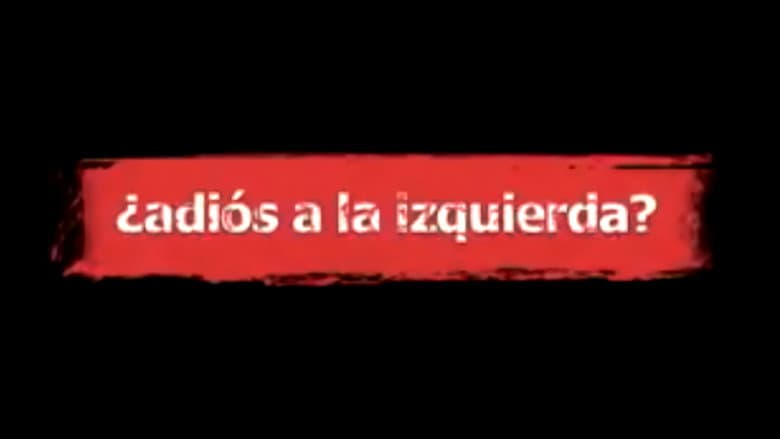 Backdrop from ¿Adiós a la Izquierda?