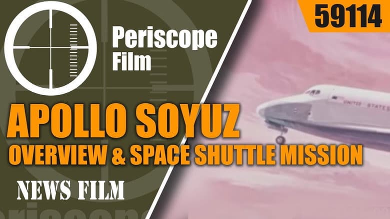 Backdrop from Apollo Soyuz Mission Overview & Space Shuttle Mission Profile