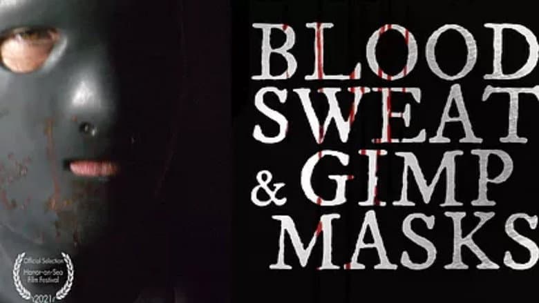 Backdrop from Blood, Sweat and Gimp Masks