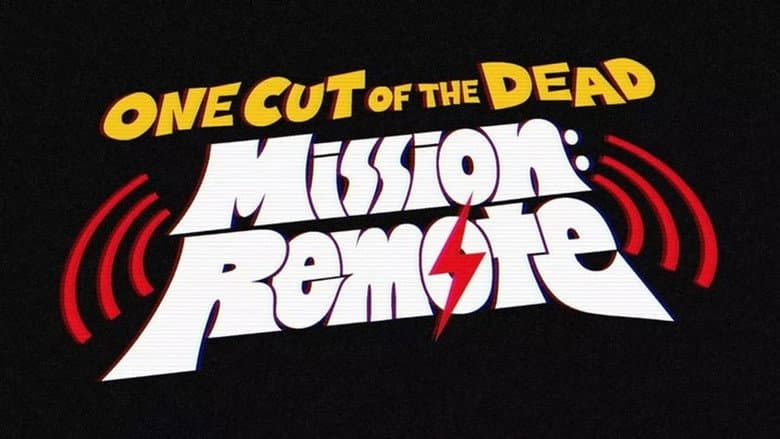 Backdrop from One Cut of the Dead – Mission: Remote