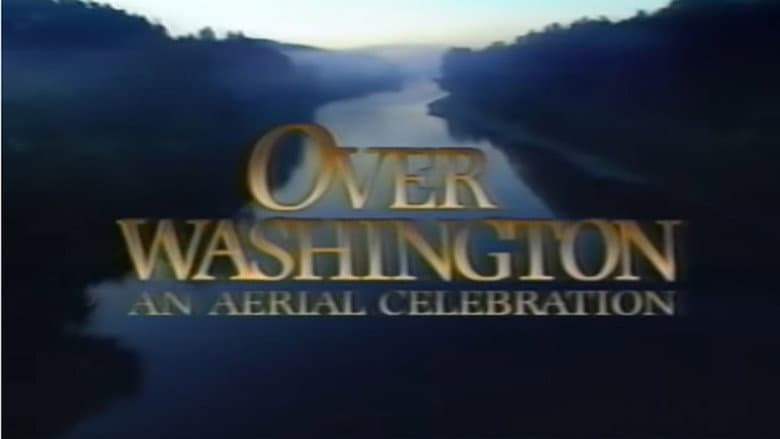 Backdrop from Over Washington: An Aerial Celebration