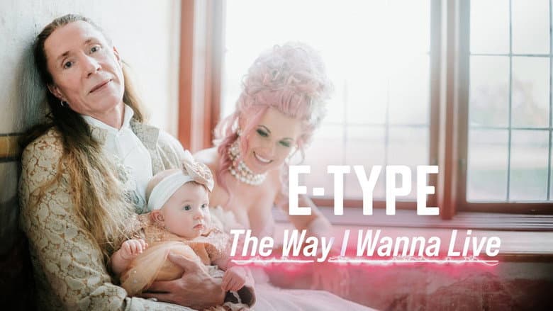 Backdrop from E-Type: The way I wanna live