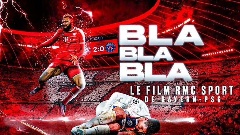 Backdrop from Blablabla : le film RMC Sport de Bayern-PSG