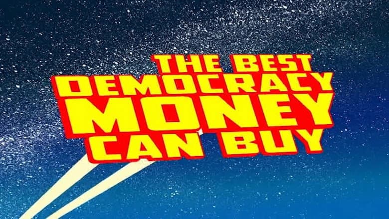 Backdrop from The Best Democracy Money Can Buy
