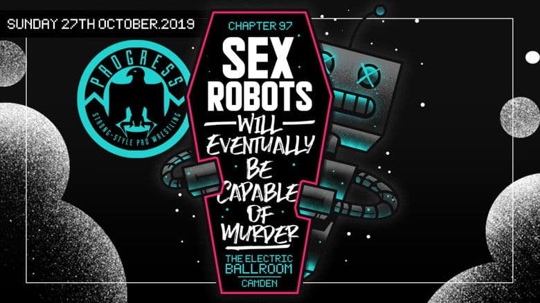 Backdrop from PROGRESS Chapter 97: Sex Robots Will Eventually Be Capable Of Murder