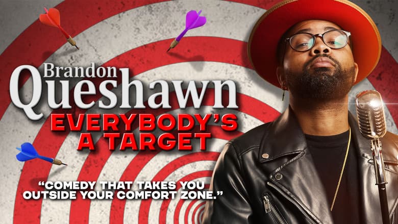 Backdrop from Brandon Queshawn: Everybody's a Target