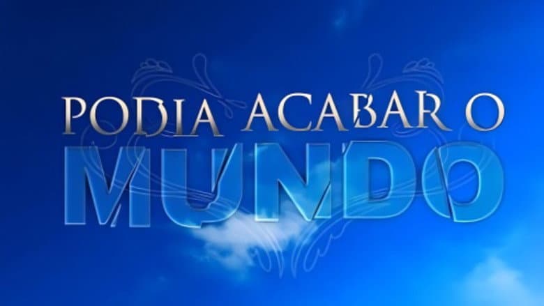 Backdrop from Podia Acabar o Mundo
