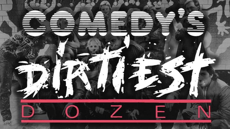 Backdrop from Comedy's Dirtiest Dozen
