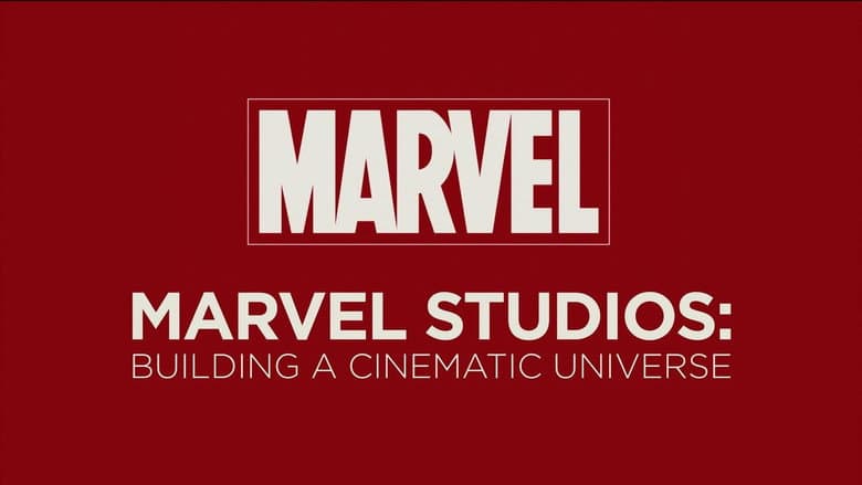 Backdrop from Marvel Studios: Building a Cinematic Universe