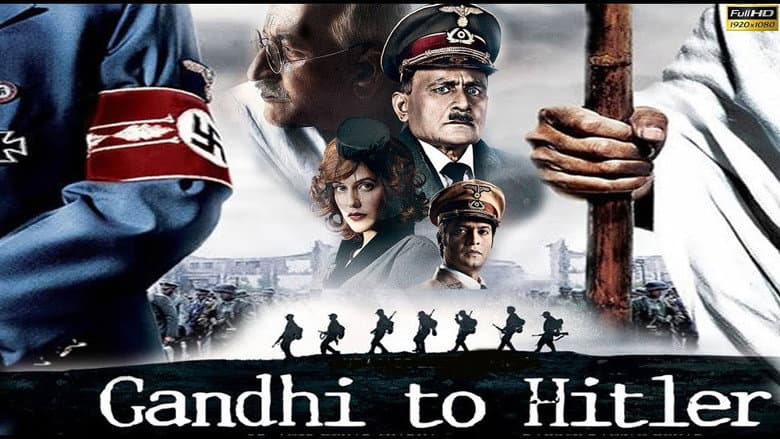 Backdrop from Gandhi to Hitler