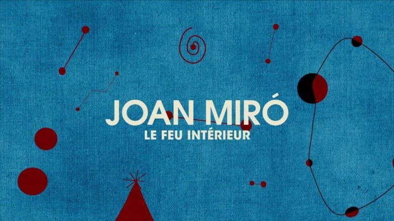 Backdrop from Joan Miró, the Inner Fire