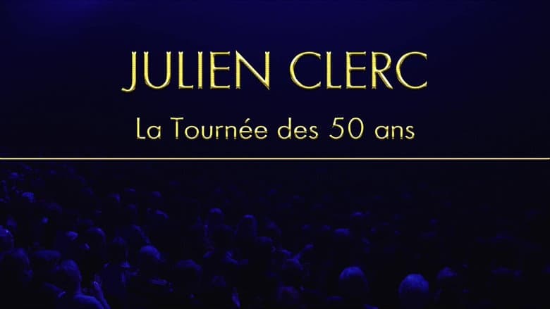 Backdrop from Julien Clerc - La tournée des 50 ans