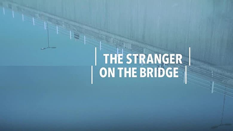 Backdrop from The Stranger on the Bridge