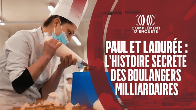 Backdrop from Paul et Ladurée : L'histoire secrète des boulangers milliardaires