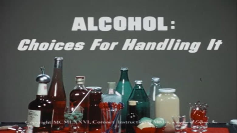 Кадр із фільму «Alcohol: Choices for Handling It»