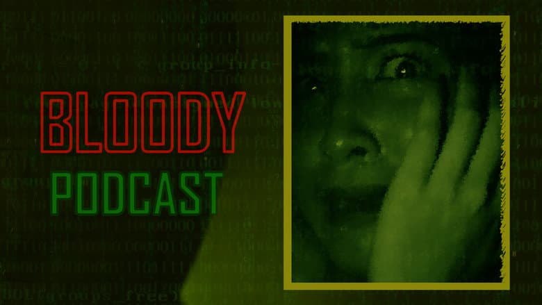 Backdrop from Bloody Podcast