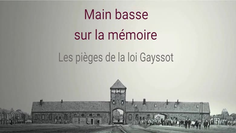 Backdrop from Main basse sur la mémoire, les pièges de la loi Gayssot