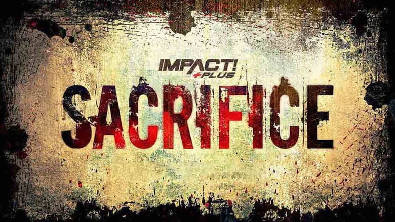 Backdrop from IMPACT Wrestling: Sacrifice 2022