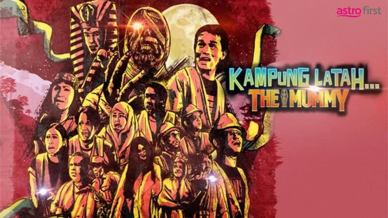 Backdrop from Kampung Latah… The Mummy