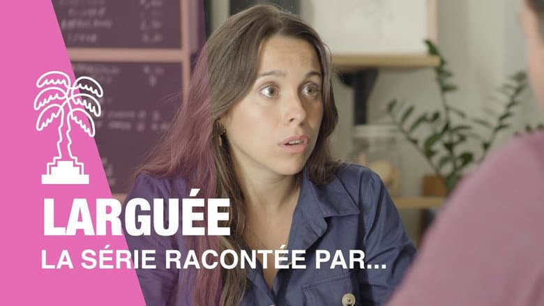 Backdrop from Larguée la série