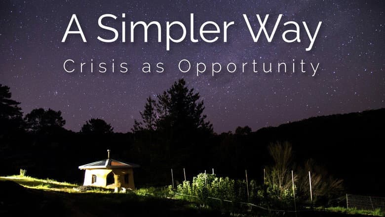 Backdrop from A Simpler Way: Crisis as Opportunity