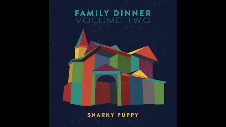 Backdrop from Snarky Puppy - Family Dinner - Volume Two