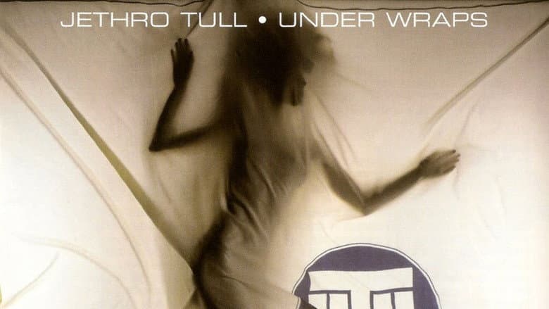 Backdrop from Jethro Tull: Under Wraps (The Unwrapped Edition)