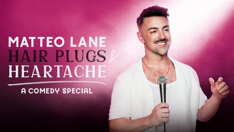 Backdrop from Matteo Lane: Hair Plugs & Heartache