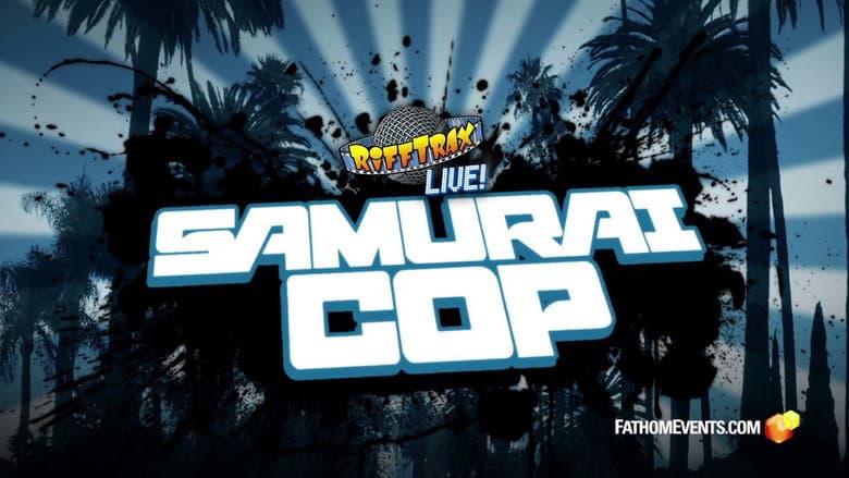 Backdrop from Rifftrax Live: Samurai Cop