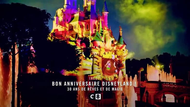 Backdrop from Bon anniversaire Disneyland, 30 ans de rêves et de magie
