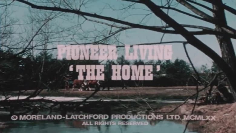 Кадр із фільму «Pioneer Living: 'The Home'»