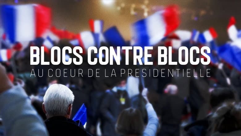 Кадр із фільму «Blocs contre blocs - Au coeur de la présidentielle»