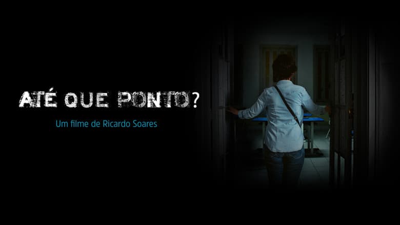 Backdrop from Até que ponto?
