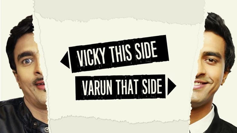 Backdrop from Varun Thakur: Vicky This Side, Varun That Side