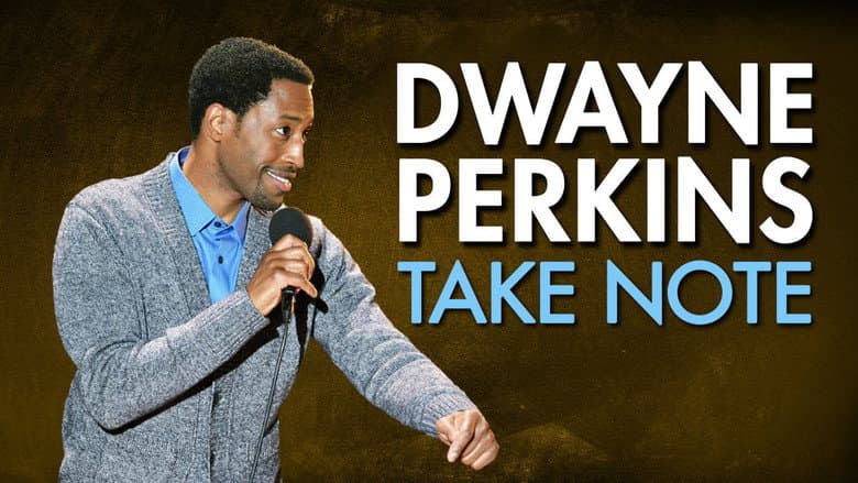 Backdrop from Dwayne Perkins: Take Note