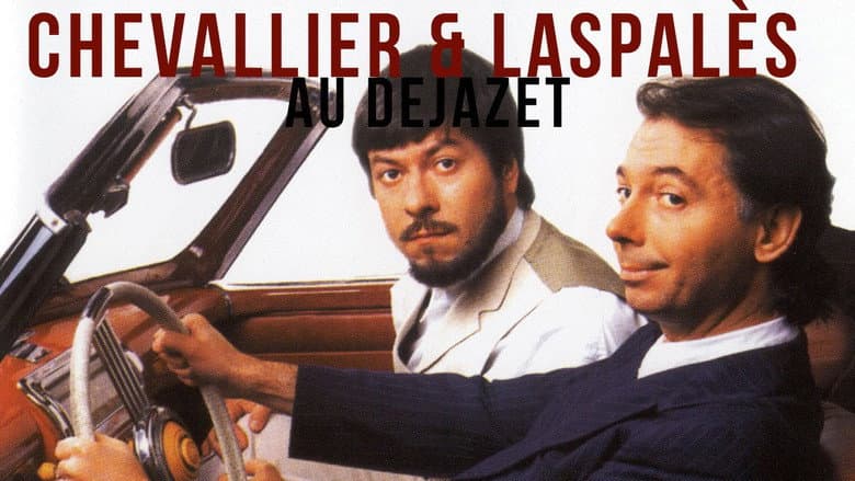 Кадр із фільму «Chevallier et Laspalès - Au Dejazet»