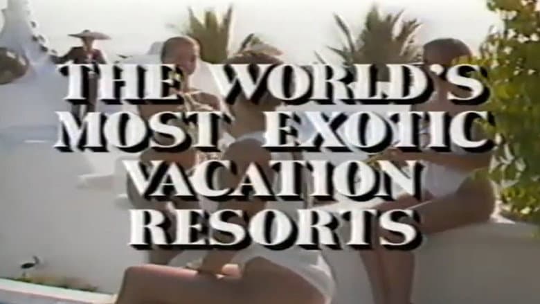 Backdrop from Lifestyles of the Rich and Famous: The World's Most Exotic Vacation Resorts